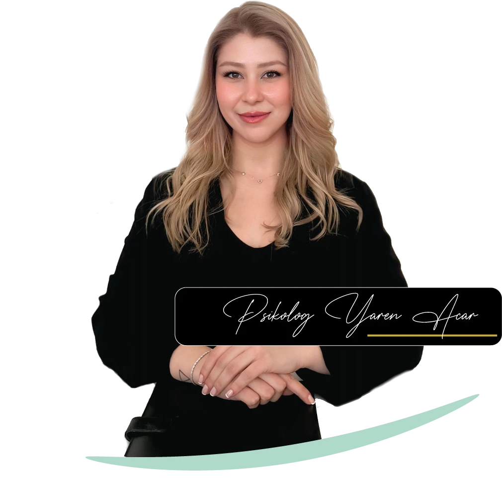 Psikolog Yaren Acar | Ankara Çankaya Online & Yüz Yüze Terapi 1 Psikolog Yaren Acar
